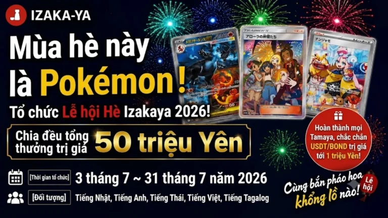 Banner chiến dịch Lễ hội mùa hè Izakaya 2026 chủ đề Pokemon. Hình ảnh hiển thị các thẻ bài Pokemon giá trị cao. Thông báo khai mạc lễ hội với tổng giải thưởng chia sẻ lên tới 50 triệu, thời gian tổ chức từ ngày 03/07/2026 đến 31/07/2026.